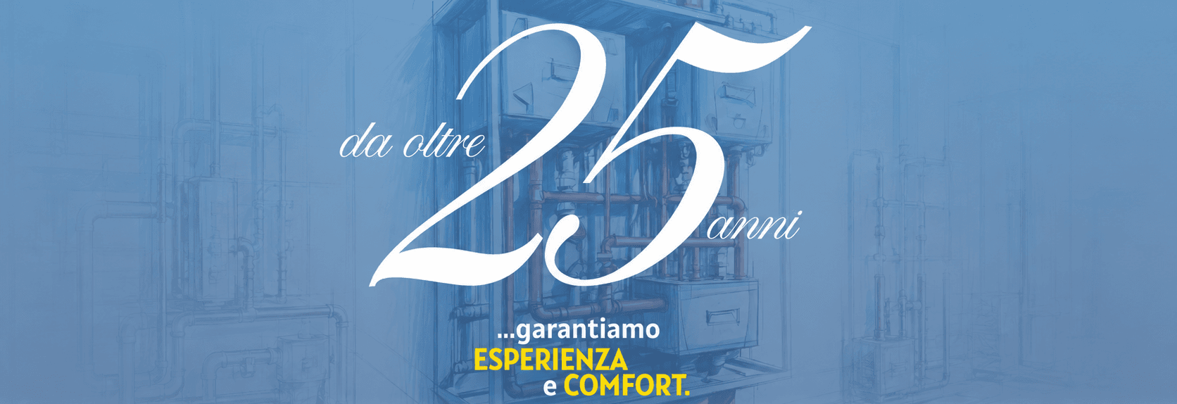 Tecnoterm – da oltre 25 anni garantiamo esperienza e comfort